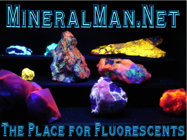 Mineralman.net...the place for fluorescents
